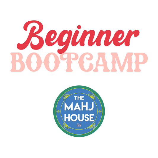 9.4 & 9.11 - Beginner Bootcamp at The Mahj House